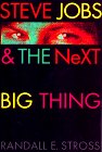 Steve Jobs And The NeXT Big Thing