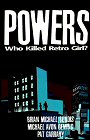 Powers: Who Killed Retro Girl?