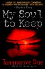 My Soul To Keep