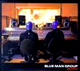 Blue Man Group - Audio