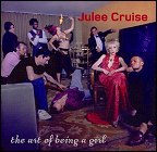 Julee Cruise - The Art Of Being A Girl