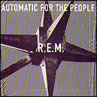 Automatic for the People