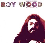 Roy Wood - Exotic Mixture