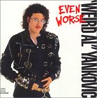 Weird Al Yankovic - Even Worse